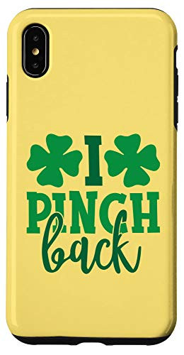iPhone XS Max Yellow Funny I Pinch Back Cute Irish St Patricks Day Gift Case