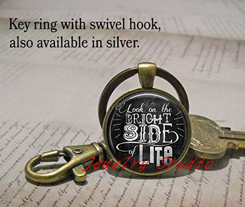 Charm KeychainLook on the Bright Side of Life quote Keychain inspirational jewelry feel good quote optimist quote happy quote-ZE167