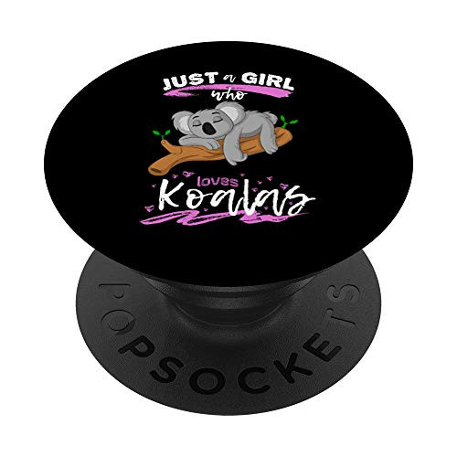 Just A Girl Who Loves Koalas Bear Lazy Animal Gift Clothes PopSockets Grip and Stand for Phones and Tablets Just A Girl Who Loves Koalas Bear Lazy Animal Gift Clothes PopSockets Grip and Stand for Phones and Tablets