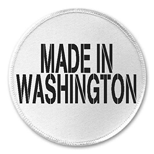 Made In Washington - 3 inch Circle Sew/Iron On Patch DC State Born Raised Pride