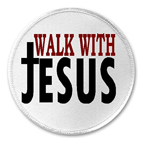 Walk With Jesus - 3 inch Circle Sew/Iron On Patch Religion Religious Christian