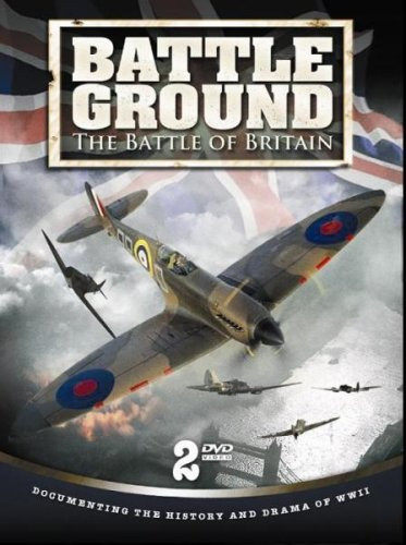 Battleground The Battle of Britain