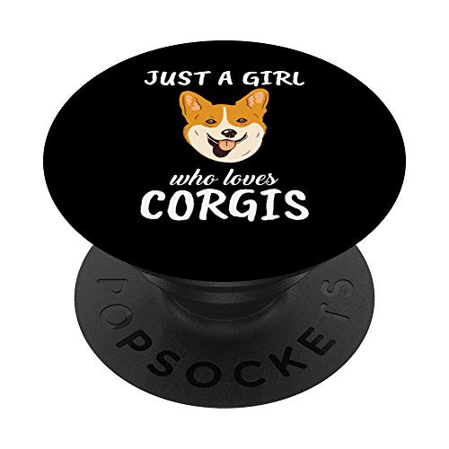 Just A Girl Who Loves Corgis Clothes Dog Gift Corgi PopSockets PopGrip Swappable Grip for Phones  and  Tablets