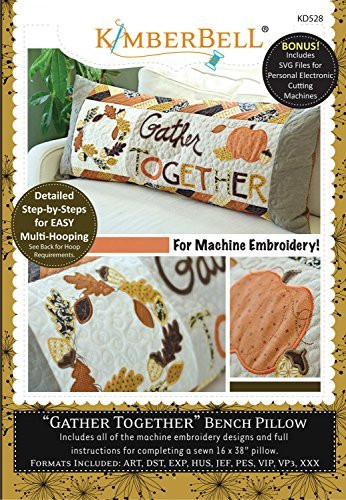 KimberBell - Gather Together - Bench Pillow Machine Embroidery CD