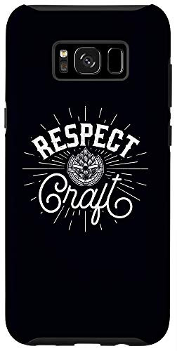 Galaxy S8 Plus Respect Craft Beer Lover Gift Beer Drinker Beer Maker Phone Case