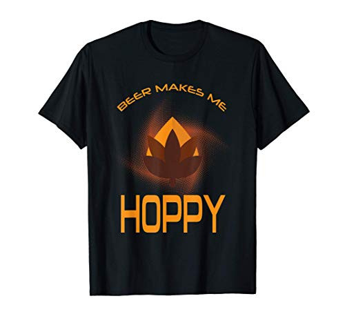 Funny Beer Gifts Makes Me Hoppy Drinking Craft Beer Drinker T-Shirt Funny Beer Gifts Makes Me Hoppy Drinking Craft Beer Drinker T-Shirt