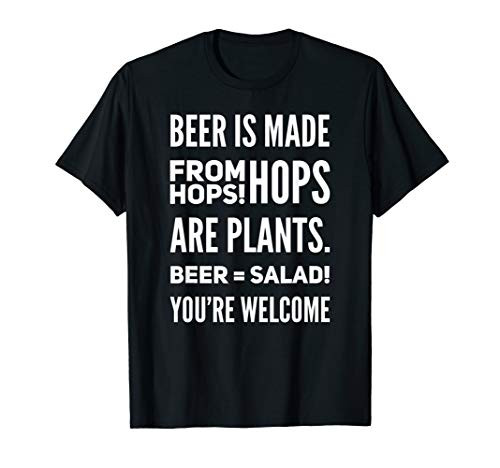 Beer Is Salad Drinking Craft Beer Lover Accessories  and  Gifts T-Shirt