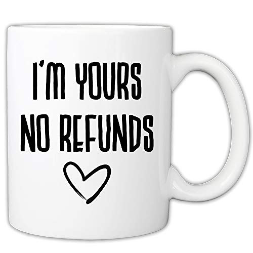MyCuppaJoy Husband Wife Mug - Im Yours No Refunds 11 Ounce Novelty Coffee Mug MyCuppaJoy Husband Wife Mug - Im Yours No Refunds 11 Ounce Novelty Coffee Mug