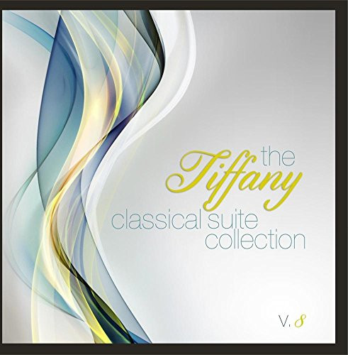 The Tiffany Classical Suite Collection Vol. 8