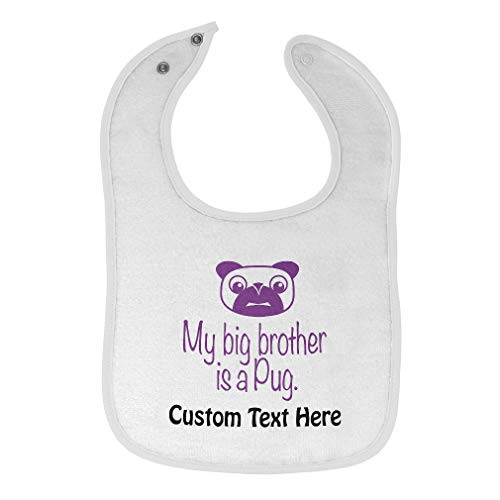 Toddler  and  Baby Bibs Burp Cloths My Big Brother is A Pug Dog Lover Pet Cotton Items for Girl Boy Gifts Ab White Custom Text Here