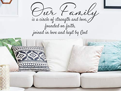 STORY OF HOME DECALS.COM Our Family is A Circle of Strength and Love Wall Decal Living Room Wall Decal Living Room Decal Vinyl Wall Decal Living Room Wall Decor Lettering for Living Room Family Room