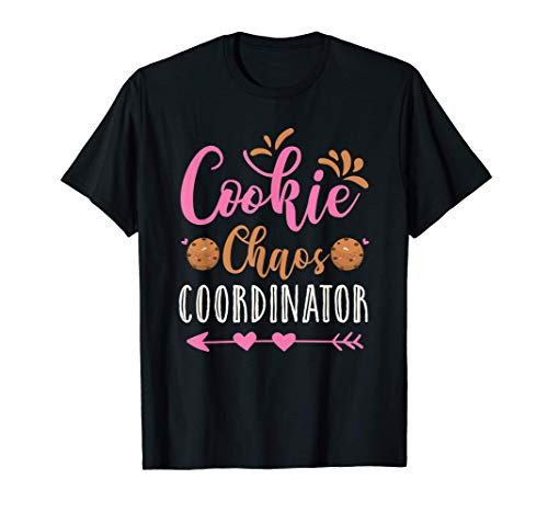 Funny Scout For Girls Cookie Chaos Coordinator Women Gift T-Shirt Funny Scout For Girls Cookie Chaos Coordinator Women Gift T-Shirt