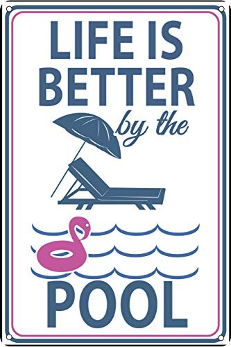 Toothsome Studios Life is Better by The Pool 12 inch x 8 inch Funny Tin Sign Pool Decor