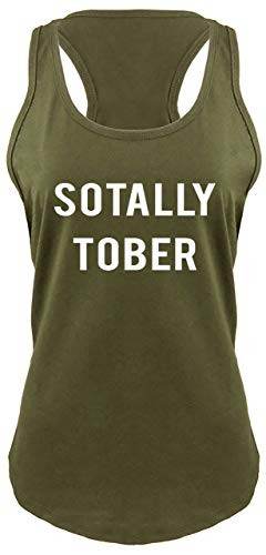 Comical Shirt Ladies Racerback Tank Sotally Tober Military Green M