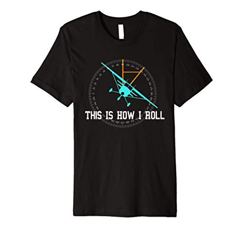 This Is How We Roll Pilot Shirt Funny Airplane Aircraft Tees Premium T-Shirt