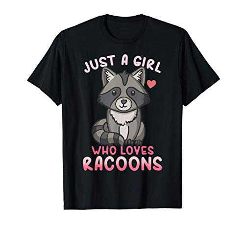 Raccoon Just a Girl Who Loves Racoons Racoon Gift T-Shirt Raccoon Just a Girl Who Loves Racoons Racoon Gift T-Shirt