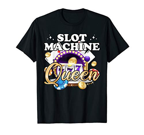 Slot Machine Queen Casino Las Vegas Gambling T-Shirt