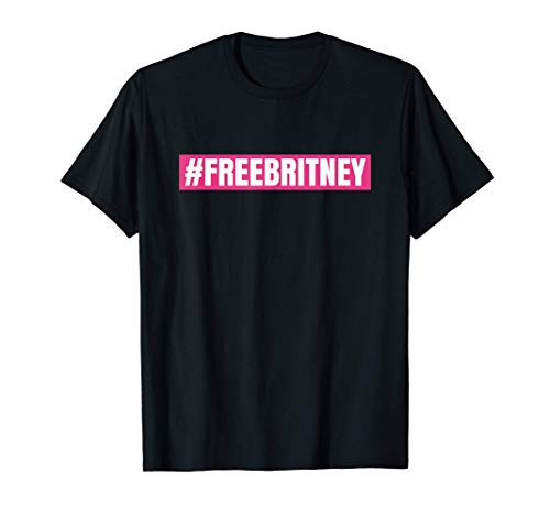 Free Britney Shirt FreeBritney FreeBritney T-Shirt