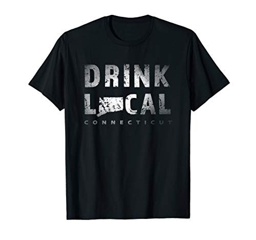 Drink Local Connecticut Craft Beer CT Breweries Souvenir T-Shirt