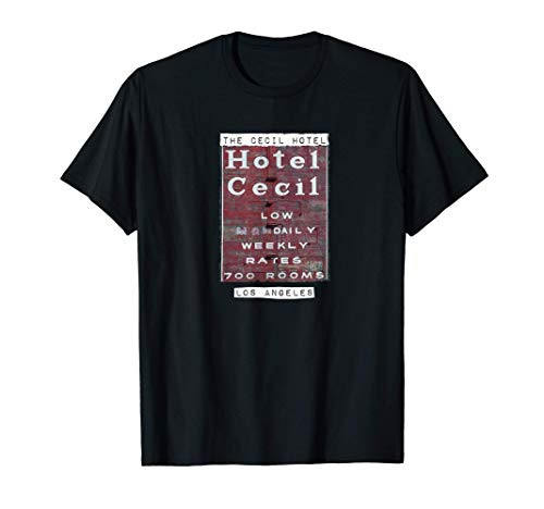 Cecil Hotel Los Angeles Hotel Cecil T-Shirt Cecil Hotel Los Angeles Hotel Cecil T-Shirt
