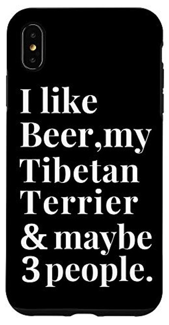 iPhone XS Max Tibetan Terrier Owner Funny Craft Beer Lover Gift Women Men Case