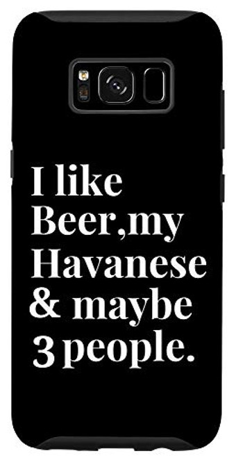 Galaxy S8 Havanese Funny Dog Owner Craft Beer Lover Gift Women Men Case