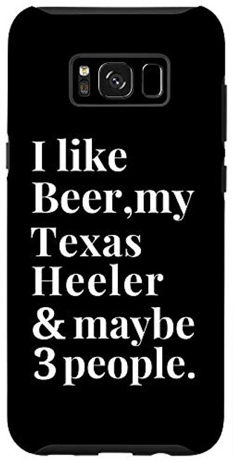 Galaxy S8 Plus Texas Heeler Owner Funny Craft Beer Lover Gift Women Men Case