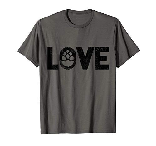 Hops Love - Craft Beer Brewer Brewmaster IPA Homebrew Gift T-Shirt Hops Love - Craft Beer Brewer Brewmaster IPA Homebrew Gift T-Shirt