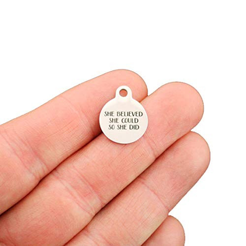 She Believed Stainless Steel Charms - Smaller Size - She Believed She Could So She Did - Exclusive Line - Quantity Options - BFS1668 She Believed Stainless Steel Charms - Smaller Size - She Believed She Could So She Did - Exclusive Line - Quantity Options - BFS1668