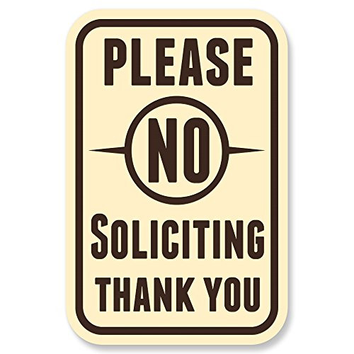 All Quality inchPlease No Soliciting Thank You inch Engraved Sign 4 inch x 6 inch -Ivory/Brown-