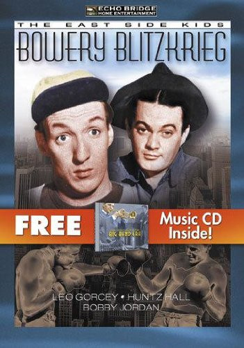 The East Side Kids Bowery Blitzkrieg