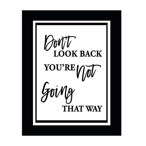 Dont look back not going that way sign print