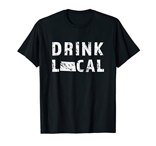 Drink Local North Dakota Craft Beer ND Breweries Souvenir T-Shirt Drink Local North Dakota Craft Beer ND Breweries Souvenir T-Shirt