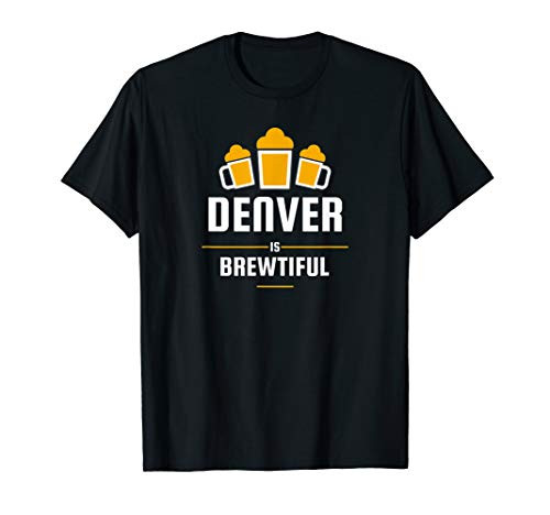 Mens Denver Is Brewtiful Craft Beer with Barley and Hops T-Shirt Mens Denver Is Brewtiful Craft Beer with Barley and Hops T-Shirt