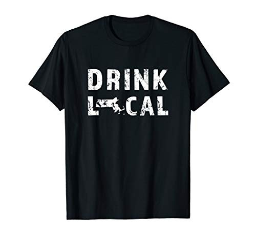 Drink Local Mass Craft Beer MA Massachusetts Beer Souvenir T-Shirt