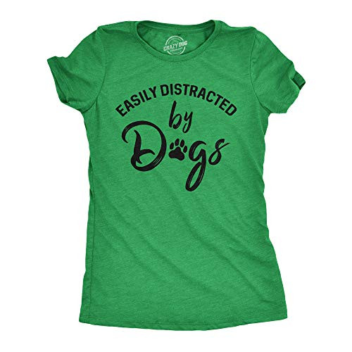 Womens Easily Distracted by Dogs T Shirt Funny Graphic Dog Mom Lover -Heather Green- - M