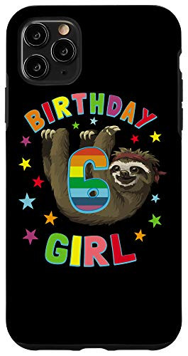 iPhone 11 Pro Max Girl 6th Birthday Sloth 6 Year Old B-day Party Kids Case