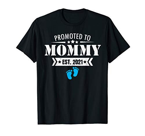 Promoted to Mommy 2021 Baby Reveal Gift Mom Pregnancy Boy T-Shirt Promoted to Mommy 2021 Baby Reveal Gift Mom Pregnancy Boy T-Shirt