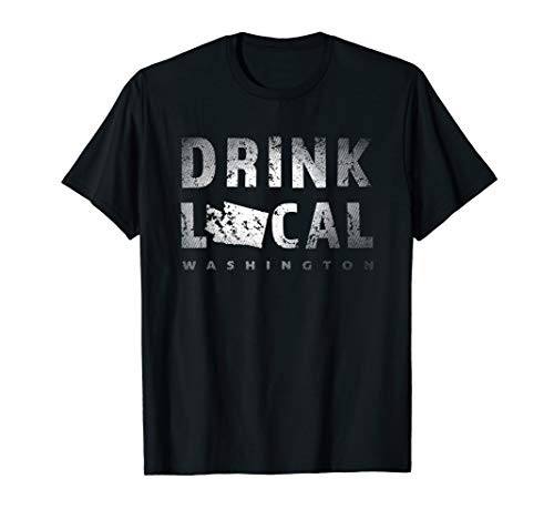 Drink Local Washington Craft Beer WA Breweries Souvenir Gift T-Shirt