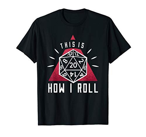 Dungeon Dragons This is how I roll Shirt Funny RPG Gaming T-Shirt