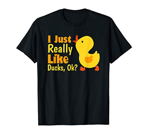 I Just Really Like Ducks Ok Funny Kids Birthday Shirt Gift