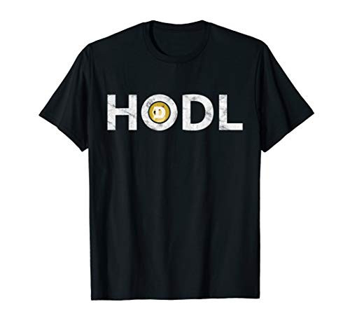Dogecoin HODL - DOGE Dogecoin Hold T-Shirt Dogecoin HODL - DOGE Dogecoin Hold T-Shirt