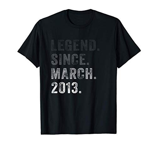Legend Since March 2013 Tee 8th Birthday Gift Retro T-Shirt