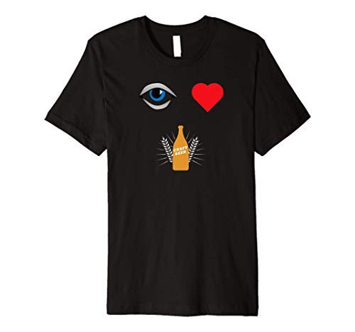 Funny Craft Beer Shirt I Love Craft Beer Premium T-Shirt Funny Craft Beer Shirt I Love Craft Beer Premium T-Shirt