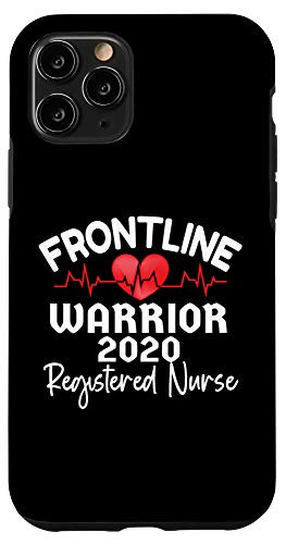 iPhone 11 Pro Frontline Warrior 2020 Cute RN Registered Nurse Case