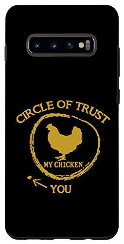 Galaxy S10 Plus My Chicken Circle Of Trust - Funny Chickens Lover Gift Case