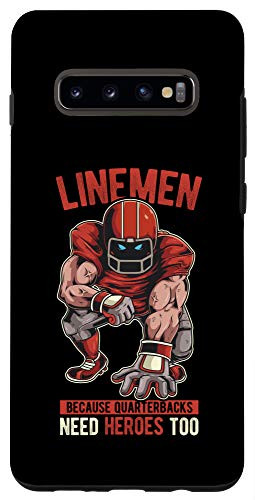 Galaxy S10 Plus Linemen Quarterbacks Need Heroes Too Football Lineman Case