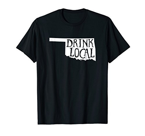 Drink Local Oklahoma State Outline Craft Beer Shirt Drink Local Oklahoma State Outline Craft Beer Shirt