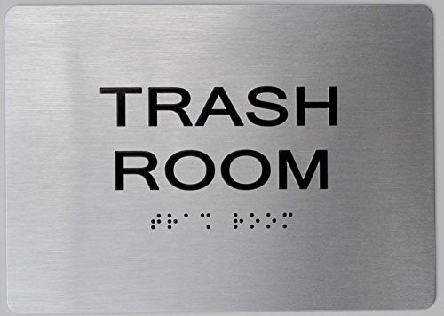 Trash Room Sign -Tactile Touch Braille Sign--Aluminum Brush SilverSize 5X7- The Sensation line