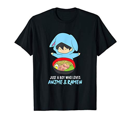 Just a Boy Who Loves Anime And Ramen Funny Anime T-Shirt Just a Boy Who Loves Anime And Ramen Funny Anime T-Shirt